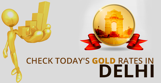 Today's Gold Rates in Delhi